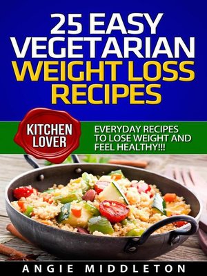 cover image of 25 Easy Vegetarian Weight Loss Recipes